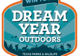 Win Your Dream Year Outdoors Texas Parks and Wildlife